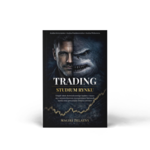 Książka Trading Studium Rynku - Premium